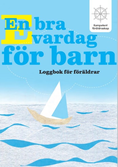 En Bra Vardag För Barn Loggbok För Föräldrar Mieli Rf 